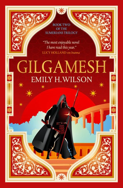 Gilgamesh: The Sumerians Trilogy - The Poetry Shop