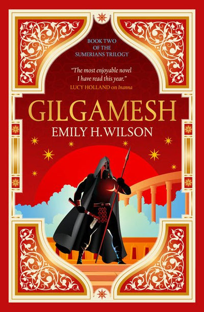 Gilgamesh: The Sumerians Trilogy - The Poetry Shop
