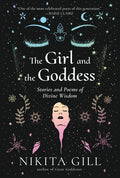 Girl and the Goddess: Stories and Poems of Divine Wisdom - The Poetry Shop