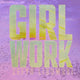 Girl Work - The Poetry Shop