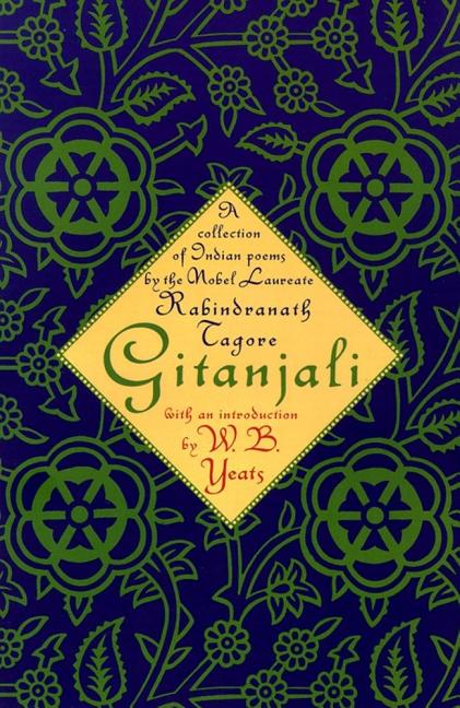 Gitanjali: A Collection of Indian Poems by the Nobel Laureate - The Poetry Shop