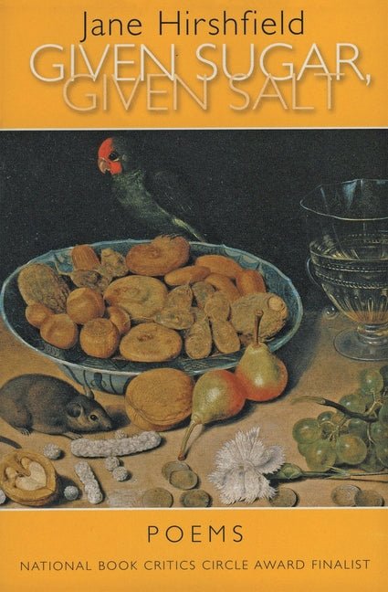 Given Sugar, Given Salt: Poems - The Poetry Shop