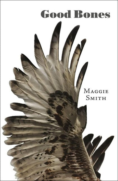 Good Bones (2018 Trade Ingram/Ls) - The Poetry Shop