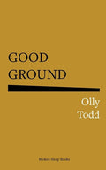 Good Ground - The Poetry Shop