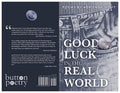 Good Luck in the Real World - The Poetry Shop
