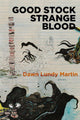 Good Stock Strange Blood - The Poetry Shop