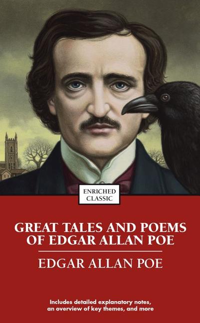 Great Tales and Poems of Edgar Allan Poe (Enriched Classic) - The Poetry Shop