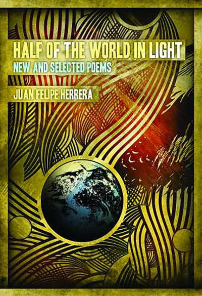 Half of the World in Light: New and Selected Poems [With CD] - The Poetry Shop
