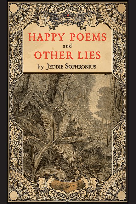 Happy Poems and Other Lies - The Poetry Shop