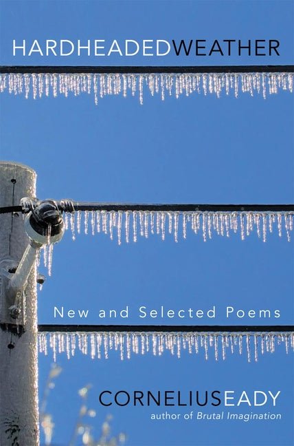 Hardheaded Weather: New and Selected Poems - The Poetry Shop