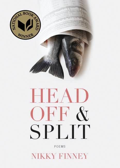 Head Off & Split: Poems - The Poetry Shop