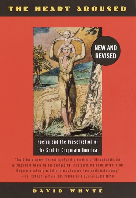 Heart Aroused: Poetry and the Preservation of the Soul in Corporate America (Rev) - The Poetry Shop