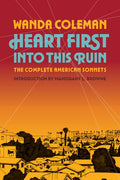 Heart First Into This Ruin: The Complete American Sonnets - The Poetry Shop