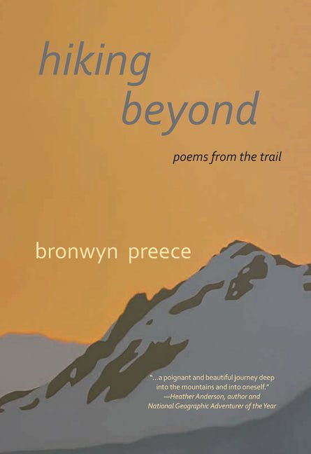 Hiking Beyond by Bronwyn Preece
