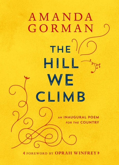 Hill We Climb: An Inaugural Poem for the Country - The Poetry Shop