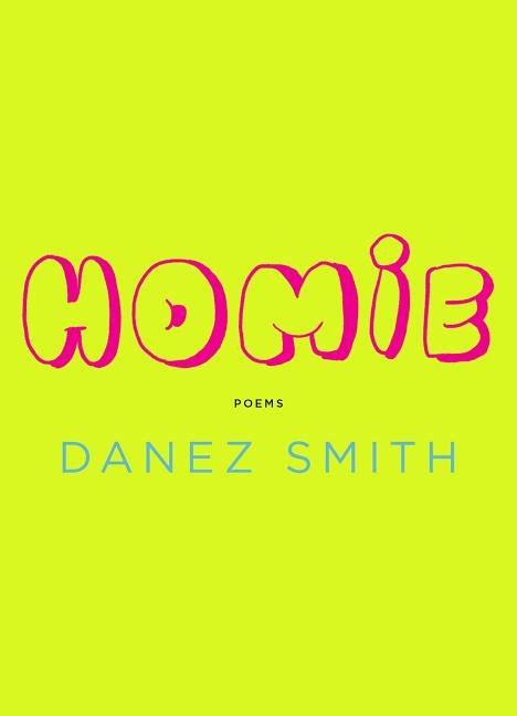Homie: Poems - The Poetry Shop