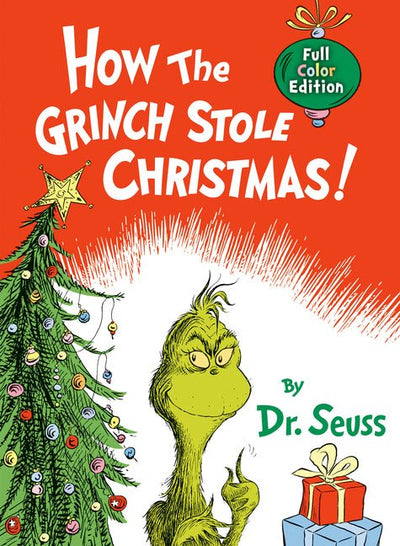 How the Grinch Stole Christmas! Full Color Edition - The Poetry Shop