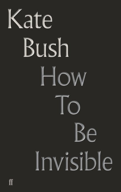 How to Be Invisible: Lyrics - The Poetry Shop