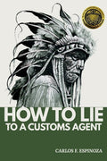 How To Lie To A Customs Agent (Redux) - GetBooks_book - The Poetry Shop