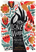 How to Love the World - The Poetry Shop LLC