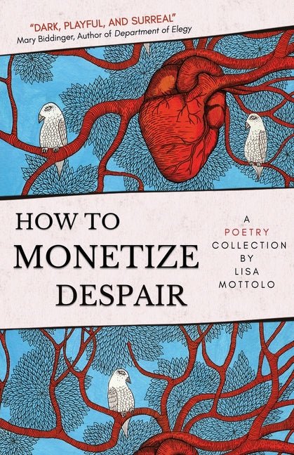 How to Monetize Despair - The Poetry Shop