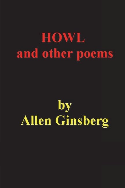 Howl and Other Poems - The Poetry Shop