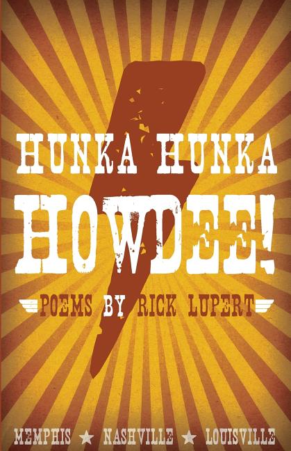 Hunka Hunka Howdee! Poetry from Memphis, Nashville, and Louisville - The Poetry Shop