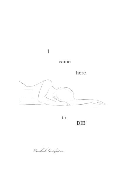 I Came Here To Die - The Poetry Shop
