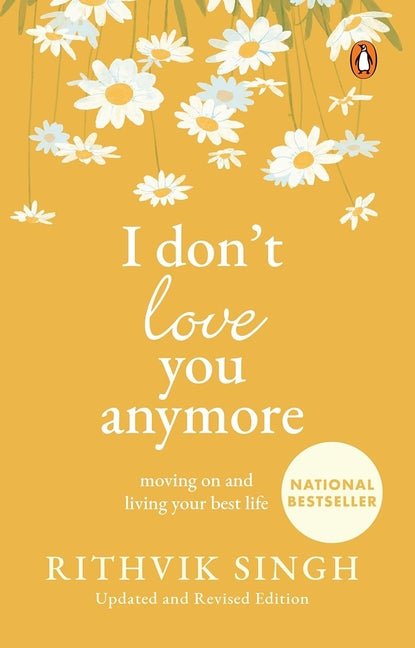 I Don't Love You Anymore: Moving on and Living Your Best Life - The Poetry Shop