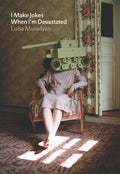 I Make Jokes When I'm Devastated - GetBooks_book - The Poetry Shop LLC