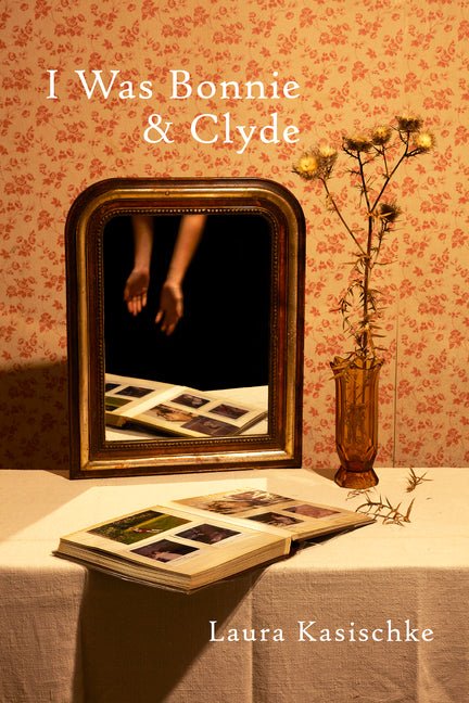 I Was Bonnie and Clyde - GetBooks_book - The Poetry Shop