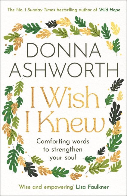 I Wish I Knew: Comforting Words to Strengthen Your Soul (Hopeful Affirmations, Compassionate Poetry) - The Poetry Shop