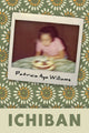 Ichiban - poems by Patricia Aya Williams - Paperback - GetBooks_book - The Poetry Shop