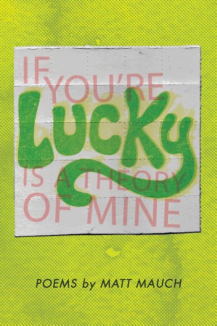 If You're Lucky Is a Theory of Mine - GetBooks_book - The Poetry Shop