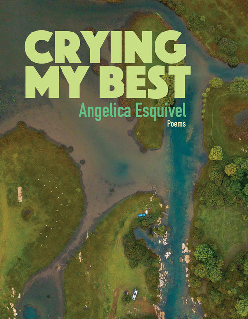 Crying My Best: Poems Volume 2