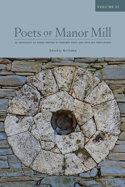 Poets of Manor Mill: Volume 2