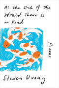 At the End of the World There Is a Pond: Poems - Ingram