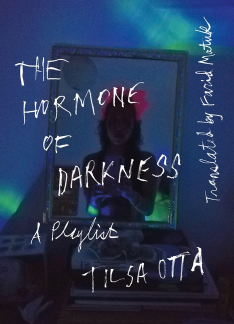 The Hormone of Darkness: A Playlist - Ingram