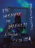 The Hormone of Darkness: A Playlist - Ingram
