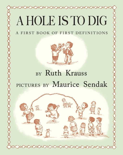 A Hole Is to Dig: A First Book of First Definitions - Ingram