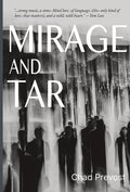 Mirage and Tar