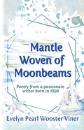Mantle Woven of Moonbeams