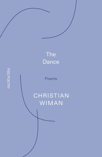 The Dance: Poems - Ingram