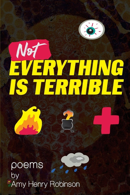 Not Everything Is Terrible -