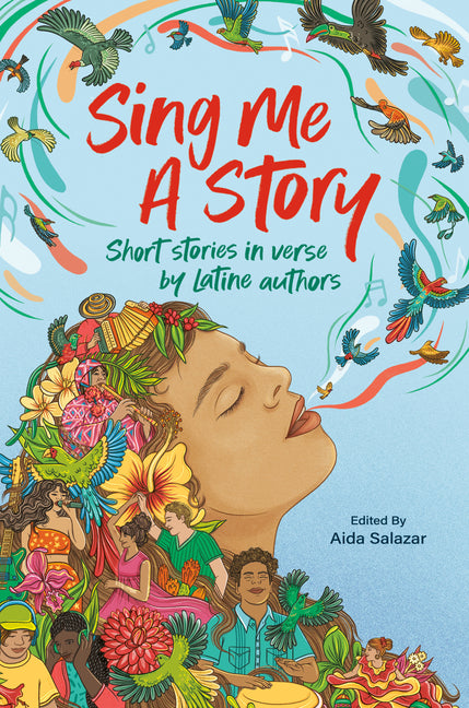 Sing Me a Story: Short Stories in Verse by Latine Authors - Ingram