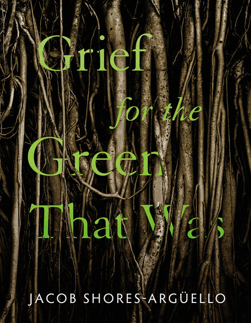 Grief for the Green That Was - Ingram