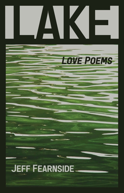 Lake: Love Poems