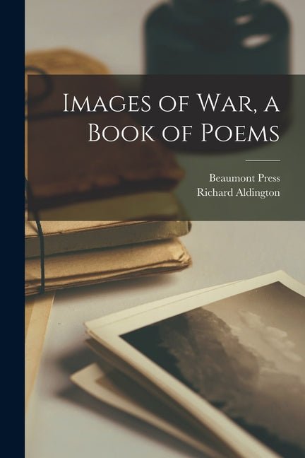 Images of war, a Book of Poems - The Poetry Shop