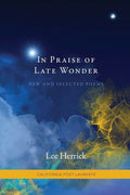In Praise of Late Wonder - The Poetry Shop