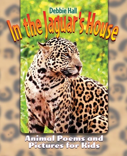 In the Jaguar's House - The Poetry Shop